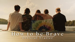 How to be Brave előzetes