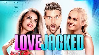 LoveJacked előzetes