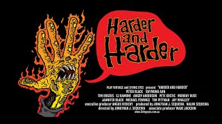Harder and Harder előzetes