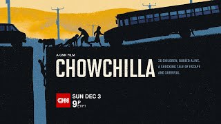 Chowchilla előzetes
