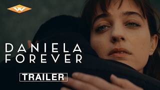 Daniela Forever előzetes