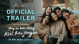Yang Lain Boleh Hilang Asal Kau Jangan előzetes