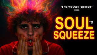 Soul to Squeeze előzetes