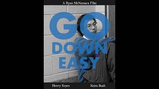 Go Down Easy előzetes