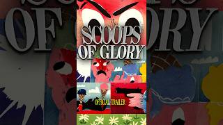 Scoops Of Glory előzetes