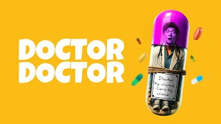 Doctor Doctor előzetes