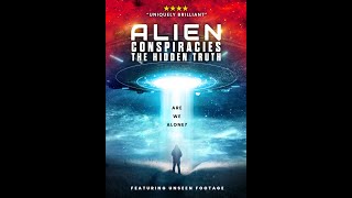 Alien Conspiracies - The Hidden Truth előzetes