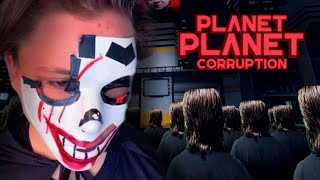 Planet Planet: Corruption előzetes