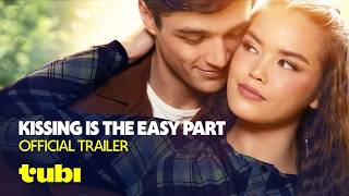 Kissing Is the Easy Part előzetes