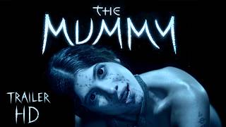 The Mummy előzetes