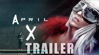 April X előzetes