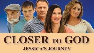 Closer to God: Jessica's Journey előzetes