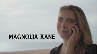 Magnolia Kane előzetes
