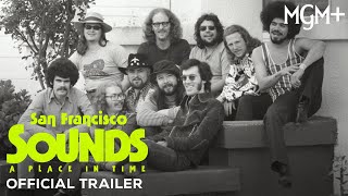 San Francisco Sounds: A Place in Time előzetes