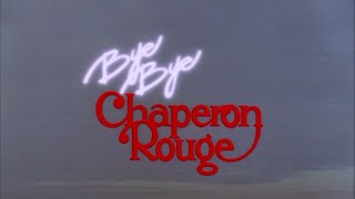 Bye bye chaperon rouge előzetes