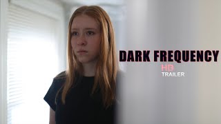 Dark Frequency előzetes