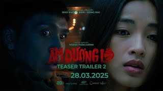 Âm Dương Lộ előzetes