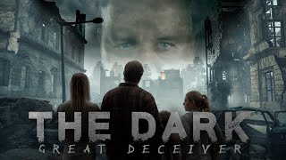 The Dark: Great Deceiver előzetes