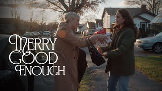Merry Good Enough előzetes