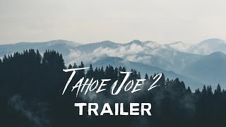 Tahoe Joe 2: The Sierra Nevada Bigfoot Conspiracy előzetes
