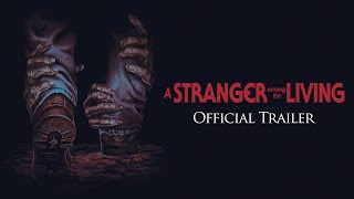A Stranger Among The Living előzetes