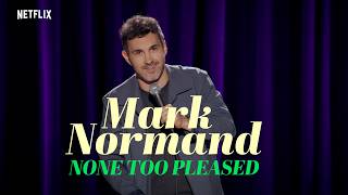 Mark Normand: None Too Pleased előzetes