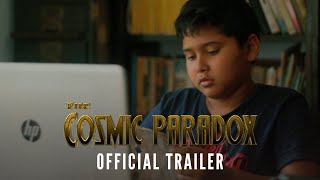 The Cosmic Paradox előzetes