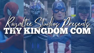 Royaltee Studios Presents: Thy Kingdom Com előzetes