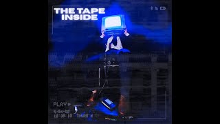 The Tape Inside előzetes