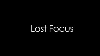 Lost Focus előzetes