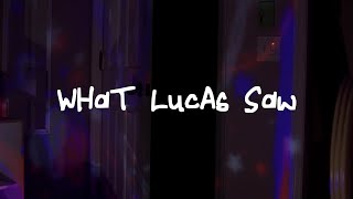 What Lucas Saw előzetes