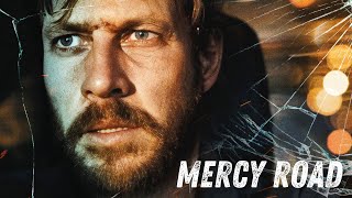 Mercy Road előzetes