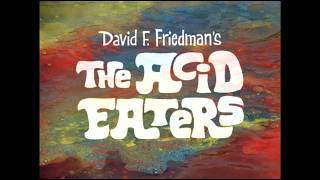 The Acid Eaters előzetes