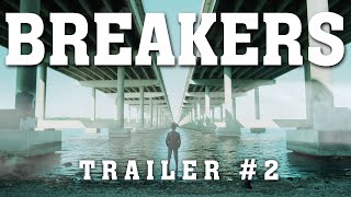Breakers előzetes