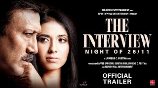 The Interview: Night of 26/11 előzetes