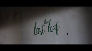 The Last Leaf előzetes