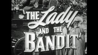 The Lady and the Bandit előzetes