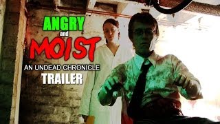 Angry and Moist: An Undead Chronicle előzetes
