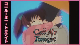 コール・ミー・トゥナイト előzetes