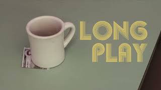 Long Play előzetes