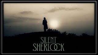 Silent Sherlock: Three Classic Cases előzetes