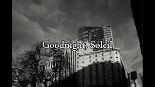 Bonne nuit, Soleil előzetes