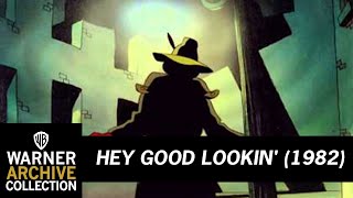 Hey Good Lookin' előzetes