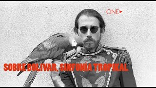 Bolívar, sinfonía tropikal előzetes