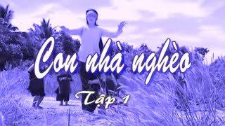 Con Nhà Nghèo előzetes