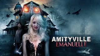 Amityville Emanuelle előzetes