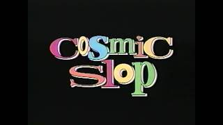 Cosmic Slop előzetes