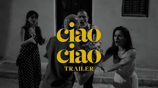 Ciao Ciao előzetes
