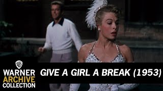 Give a Girl a Break előzetes