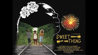 Sweet Thing előzetes
